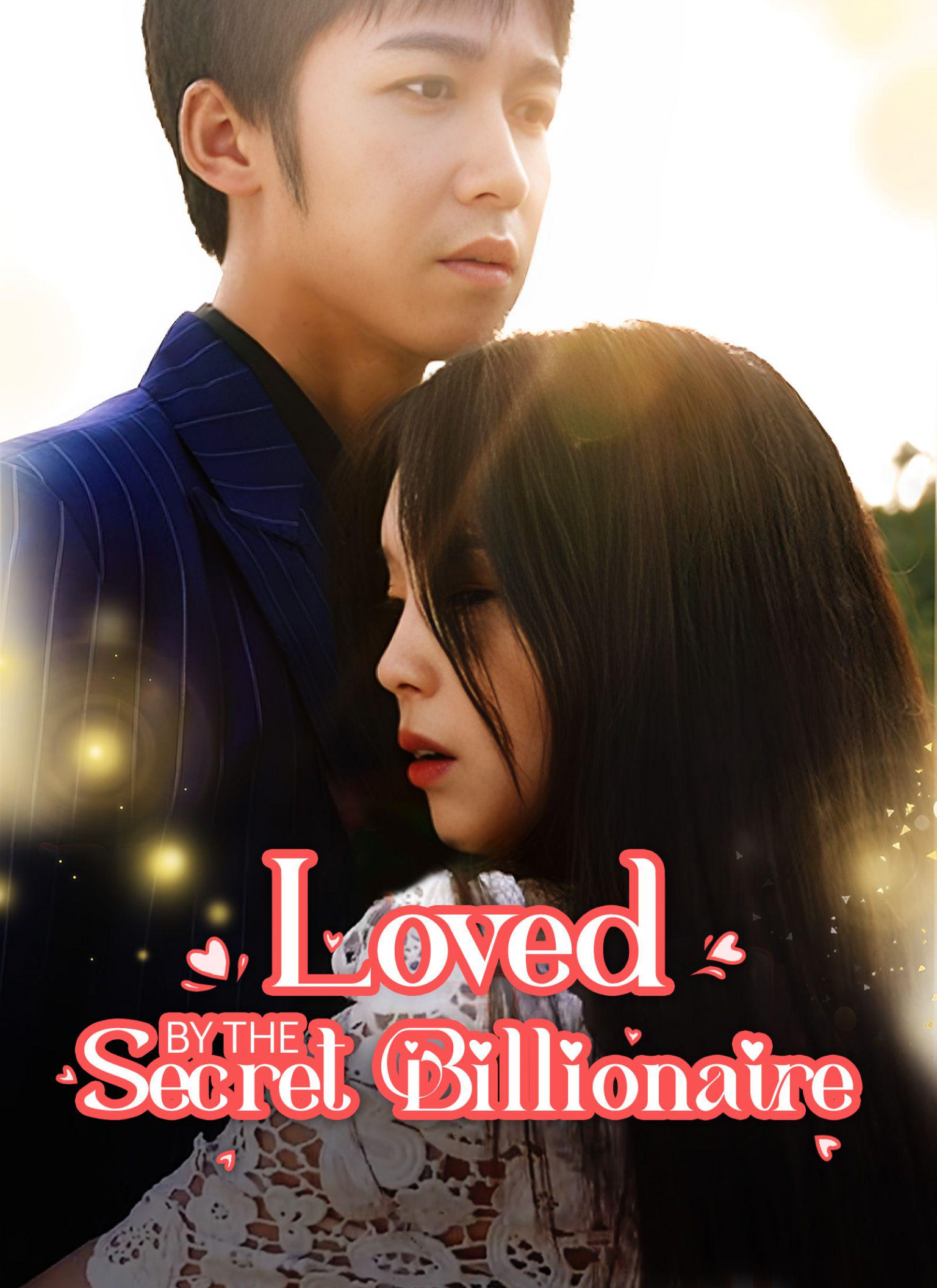 Loved by the Secret Billionaire (English Ver.)