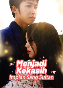 Setelah Menikah Kilat, menjadi Kesayangan Orang Kaya Tersembunyi